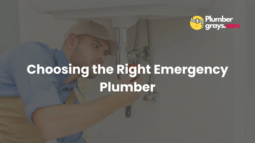 Choosing the Right Emergency Plumber